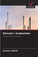 Zdrowie i srodowisko (Polish Edition) 6630340868 Book Cover