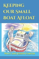 Keeping Our Small Boat Afloat B0G6MM7FS5 Book Cover