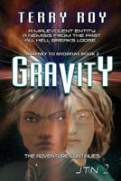 Gravity: Journey to Nyorfias, Book 2 1937899810 Book Cover