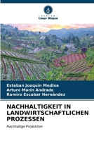 Nachhaltigkeit in Landwirtschaftlichen Prozessen (German Edition) 6207142047 Book Cover