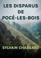 Les disparus de Pocé-les-Bois 232260173X Book Cover