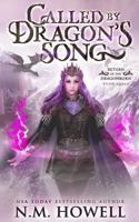 Called by Dragon's Song 177348009X Book Cover