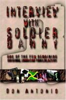 Interview With Soldier Danny (N) 0977801209 Book Cover
