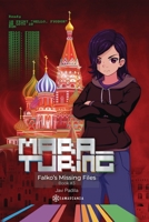 Mara Turing. Falko's Missing Files (Book #3) (Mara Turing (English)) B0CN5FD1Q8 Book Cover