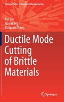 Ductile Mode Cutting of Brittle Materials 9813298359 Book Cover