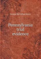 Pennsylvania Trial Evidence 5518451199 Book Cover