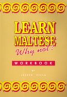 Learn Maltese, Why Not? 9990972788 Book Cover
