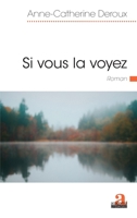 Si vous la voyez (Littératures) (French Edition) 2806105730 Book Cover