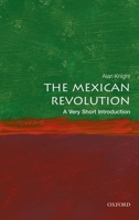 The Mexican Revolution: A Very Short Introduction 019874563X Book Cover