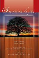 Sementeira de Paz (Segundo Livro Da Trilogia de Neio Lúcio) 8563716271 Book Cover