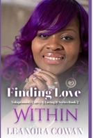 Finding Love Within (Voluptuously Curvy and Loving It Series 1482000113 Book Cover