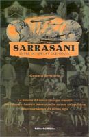 Sarrasani: Entre LA Fabula Y LA Epopeya LA Historia Del Mitico Circo Que Transito Por Europa Y America Inmerso En Los Sucesos So 950786248X Book Cover