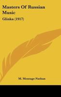 Masters Of Russian Music: Glinka 0548745617 Book Cover