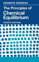 The Principles of Chemical Equilibrium: With Applications in Chemistry and Chemical Engineering 0521281504 Book Cover