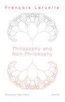 Philosophy and Non-Philosophy 1937561127 Book Cover