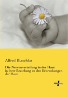 Die Nervenverteilung in der Haut: in ihrer Beziehung zu den Erkrankungen der Haut 3737211221 Book Cover