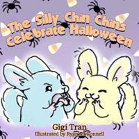 The Silly Chin Chins Celebrate Halloween 1720035695 Book Cover
