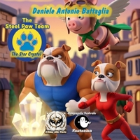 The Steel Paw Team - The Star Crystal B0G5LNBK3K Book Cover