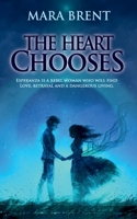 The heart chooses B085KK6JVG Book Cover