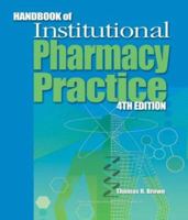 Handbook of Institutional Pharmacy Practice 0683010905 Book Cover