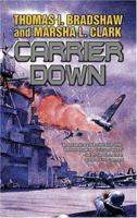 Carrier Down: The Sinking of the USS Princeton in World War II 0743493427 Book Cover