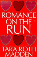 Romance on the Run 1585861405 Book Cover