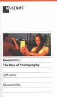 Uneventful: The Rise of Photography 1907697985 Book Cover