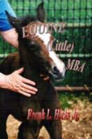 Equine Little MBA 1435735625 Book Cover
