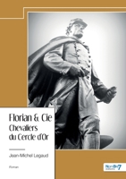 Florian & Cie - Chevaliers du Cercle d'Or 2385914573 Book Cover