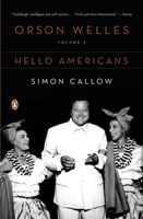 Orson Welles: Volume 2: Hello Americans 0140275177 Book Cover