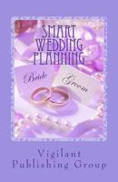 Smart Wedding Planning: Tips & Secrets from Top Wedding Pros 1470008475 Book Cover