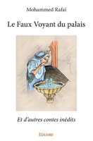 Le Faux Voyant du palais (French Edition) 2414076704 Book Cover