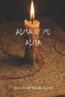 Alma De Mi Alma (Spanish Edition) B0GM1HJYKW Book Cover