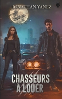 Chasseurs à louer (French Edition) B0DP49PXFK Book Cover