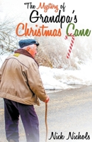 The Mystery of Grandpa's Christmas Cane B0C6GGMC3V Book Cover