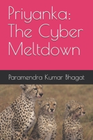 Priyanka: The Cyber Meltdown 1686759223 Book Cover