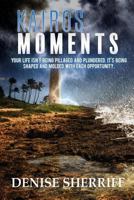 Kairos Moments 1545606242 Book Cover