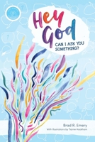 "Hey God, can I ask you something?" 064689434X Book Cover