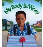 My Body Is Mine 1884413838 Book Cover