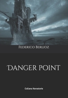 Danger point (Nerostorie) B0BCNQZPL1 Book Cover