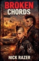 Broken Chords B0GJ3KDPXJ Book Cover