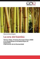 La Era del Bambu 3845491922 Book Cover