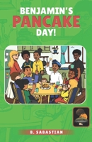 Benjamin's Pancake Day! B0GHWZNM6L Book Cover
