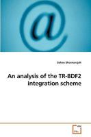 An analysis of the TR-BDF2 integration scheme 3639223454 Book Cover