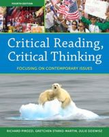 Critical Reading, Critical Thinking: Focusing on Contemporary Issues 0321829123 Book Cover