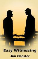 Easy Witnessing 1945698241 Book Cover