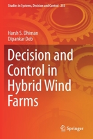 Decision and Control in Hybrid Wind Farms 9811502749 Book Cover