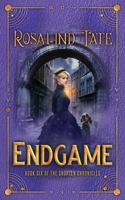 Endgame (The Shorten Chronicles) 1068797665 Book Cover