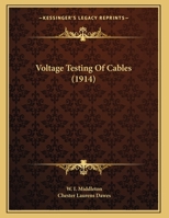 Voltage Testing Of Cables 0548842485 Book Cover