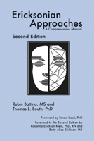 Ericksonian Approaches: A Comprehensive Manual